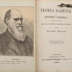 REICHMAN B., Teorya Darwina i hipotezy Haeckela, Warszawa 1873