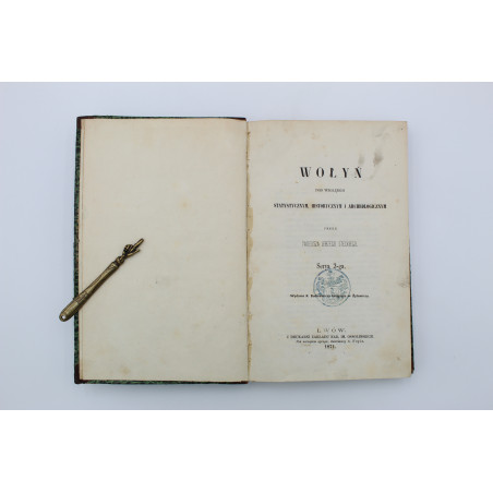 STECKI T.J., Wołyń Serya 2-ga, Lwów 1871