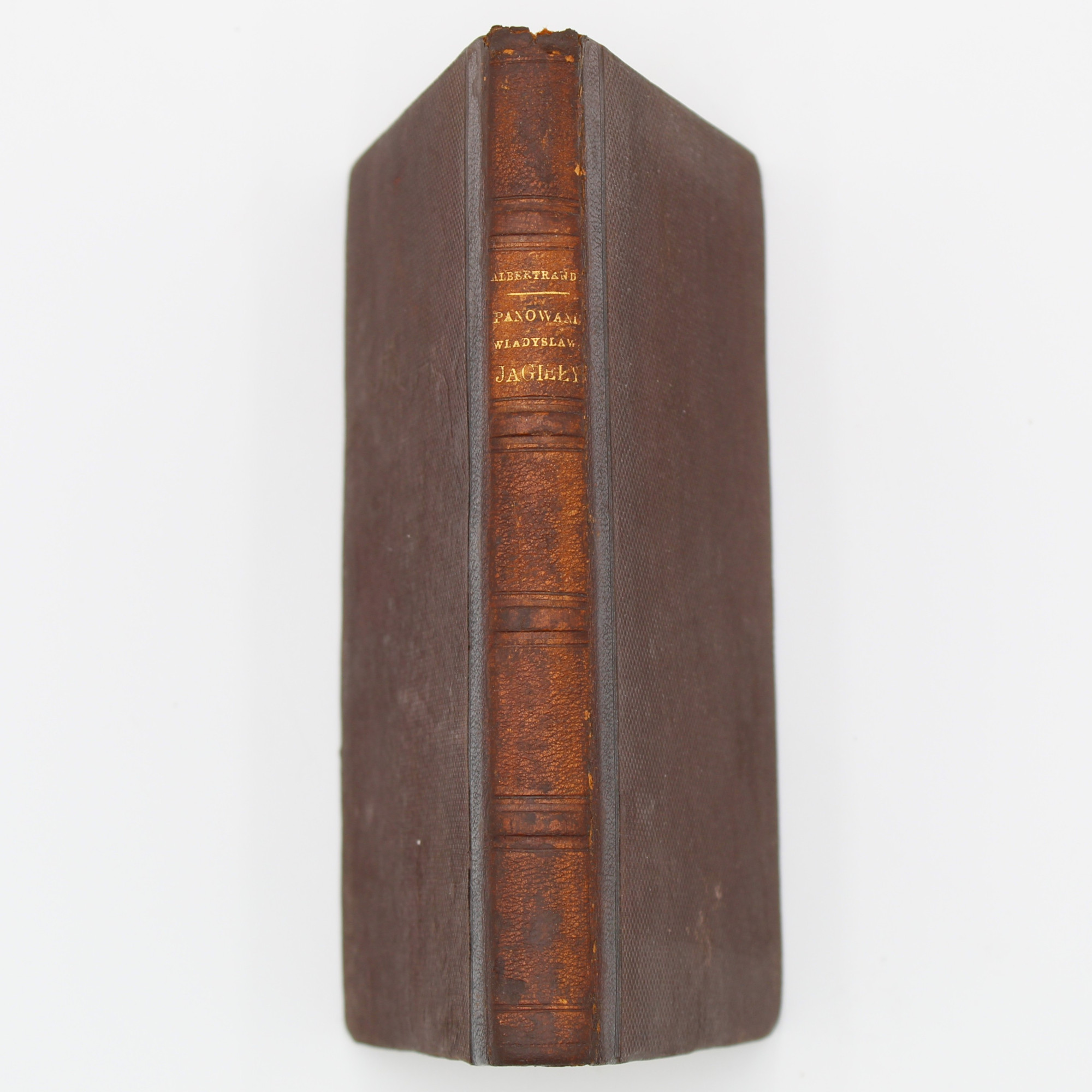 ALBERTRANDI J. CH., Dwadzieścia sześć lat panowania Władysława Jagiełły, Wrocław 1845