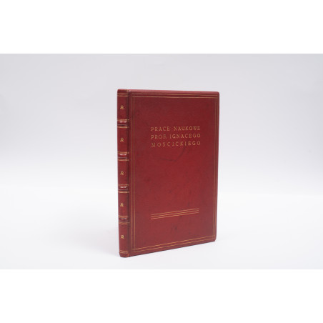 MOŚCICKI I., [artykuły z chemii, 4 egz. z odręczną dedykacją autorską],  1917-1919