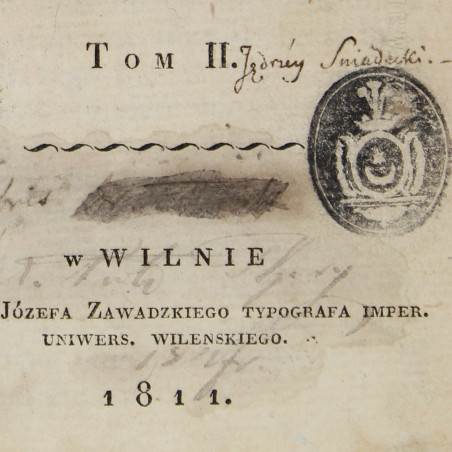 ŚNIADECKI J., Teorya jestestw organicznych. T. II, Wilno 1811