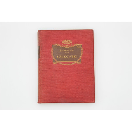 ŻEROMSKI S., Sułkowski, Kraków [1910]