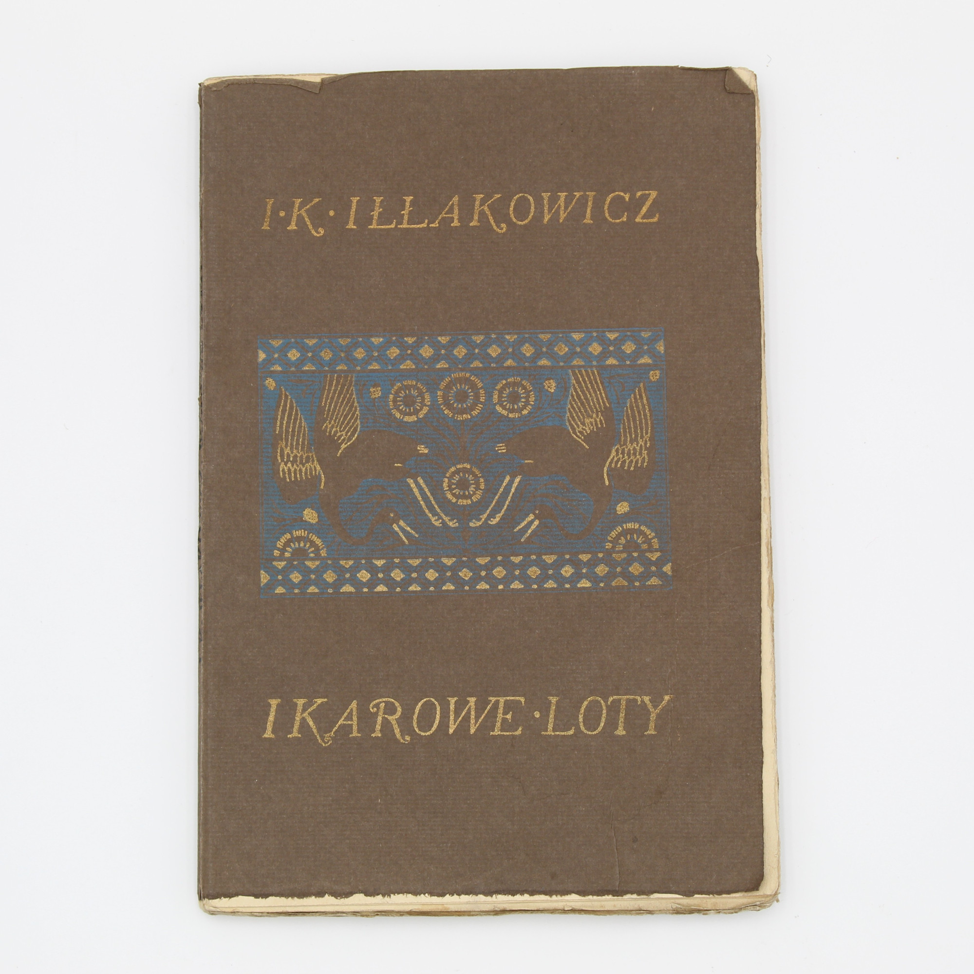 IŁŁAKOWICZÓWNA K., Ikarowe loty, Kraków 1911