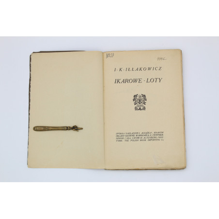 IŁŁAKOWICZÓWNA K., Ikarowe loty, Kraków 1911