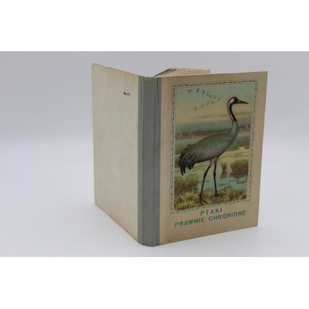 [SOKOŁOWSKI J.], Ptaki prawnie chronione, Warszawa 1964