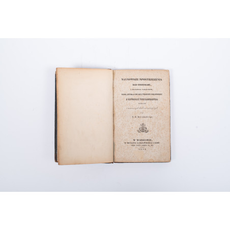 KUROWSKI J.N., Naynowsze spostrzeżenia nad chorobami ... koni, bydła, owiec i trzody ... i sposoby ich lecznia, Warszawa 1832