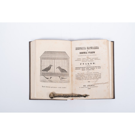 PIETRUSKI S.K., Historya naturalna i hodowla ptaków. T. I–IV, Kraków 1860-1866