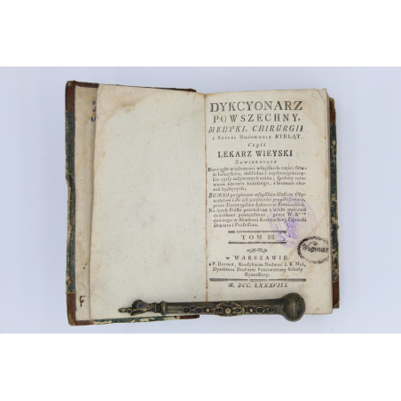 [NICOLAS P.F.], Dykcyonarz Powszechny Medyki, Chirurgii, i Sztuki Hodowania Bydląt Czyli Lekarz Wieyski. T.III, Warszawa 1778