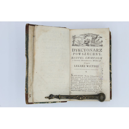 [NICOLAS P.F.], Dykcyonarz Powszechny Medyki, Chirurgii, i Sztuki Hodowania Bydląt Czyli Lekarz Wieyski. T.III, Warszawa 1778
