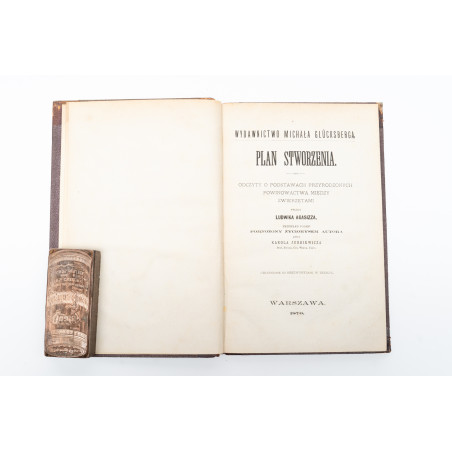 AGASIZZ Louis, Plan stworzenia. Odczyty o podstawach przyrodzonych [Essay on Classification], Warszawa 1876
