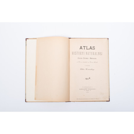 WERMIŃSKI F., Atlas historyi naturalnej. Zoologia, botanika i mineralogia, Warszawa 1898
