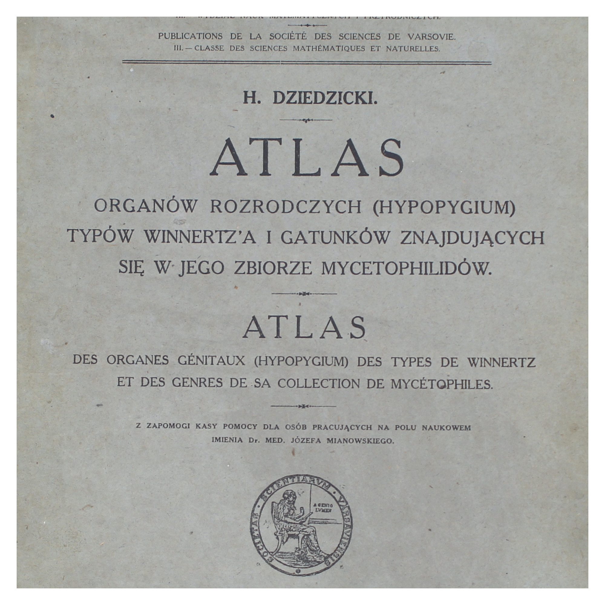 DZIEDZICKI Henryk, Atlas organów rozrodczych (Hypopygium), Warszawa 1915