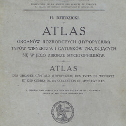 DZIEDZICKI Henryk, Atlas organów rozrodczych (Hypopygium), Warszawa 1915